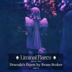 LF Ep9 Dracula's Guest Pt2 cover
